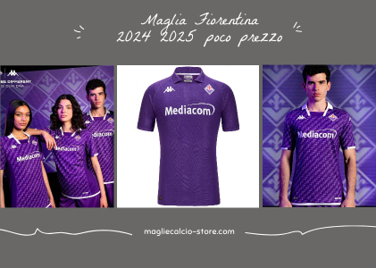 Maglia Fiorentina 2024-2025