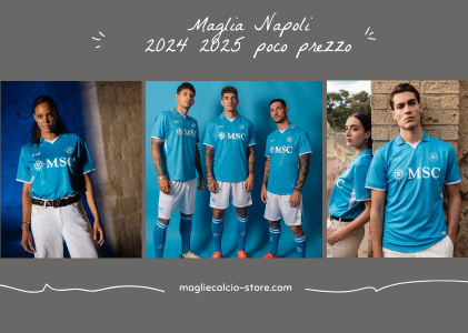 Maglia Napoli 2024-2025